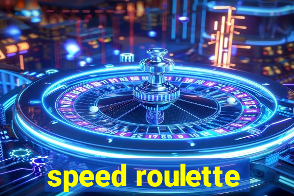 speed roulette