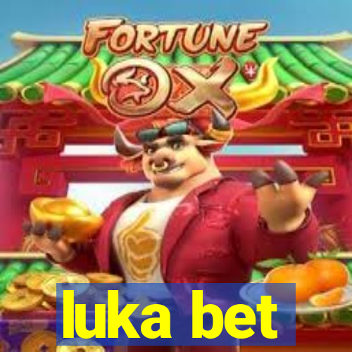 luka bet