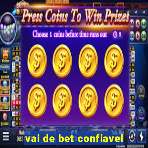 vai de bet confiavel