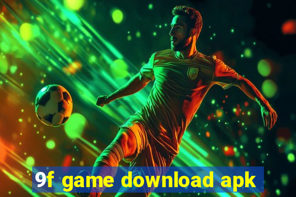 9f game download apk