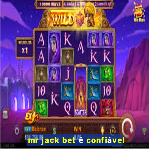 mr jack bet é confiável