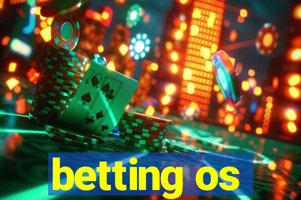 betting os