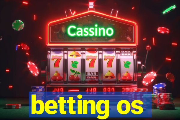 betting os