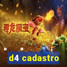 d4 cadastro