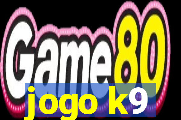 jogo k9