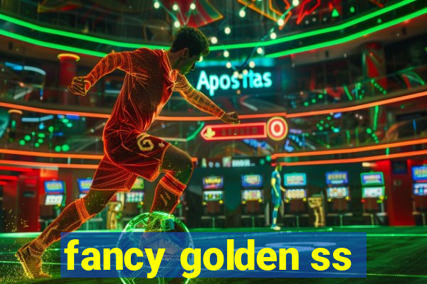 fancy golden ss