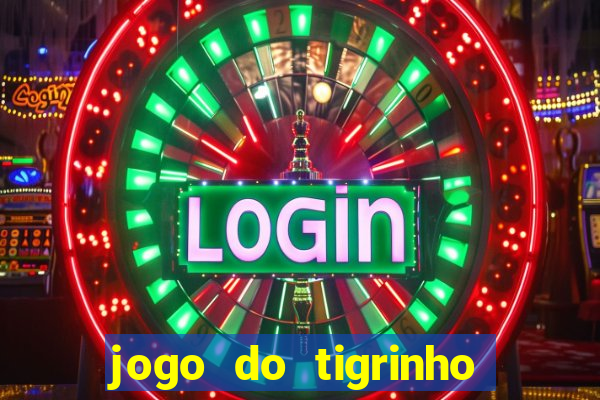 jogo do tigrinho paga mesmo