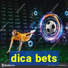 dica bets