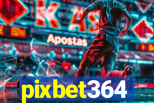 pixbet364