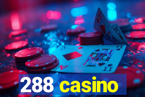 288 casino