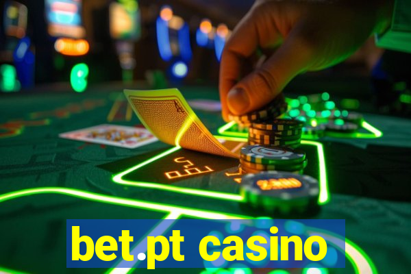 bet.pt casino