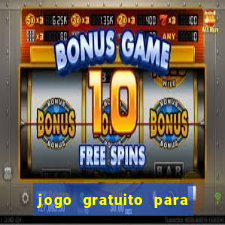 jogo gratuito para ganhar dinheiro