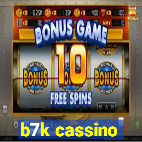 b7k cassino