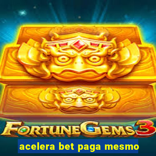 acelera bet paga mesmo