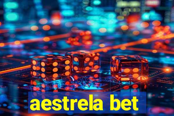 aestrela bet