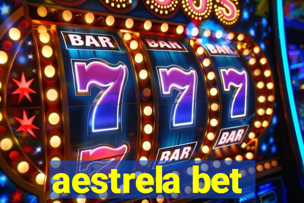 aestrela bet