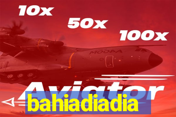 bahiadiadia