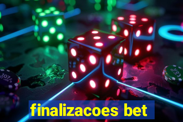 finalizacoes bet