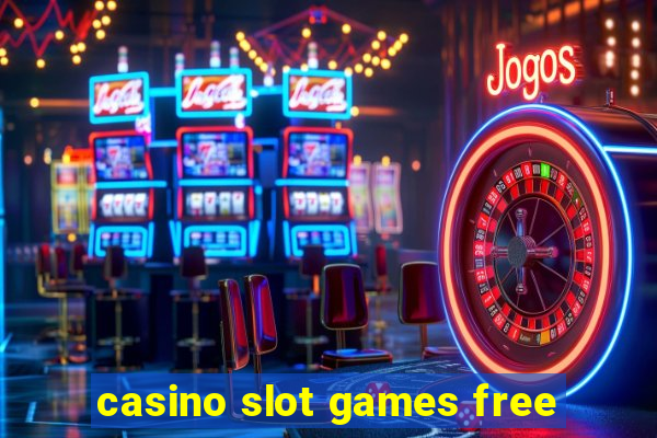 casino slot games free