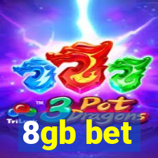 8gb bet