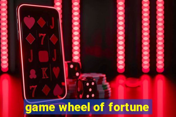 game wheel of fortune