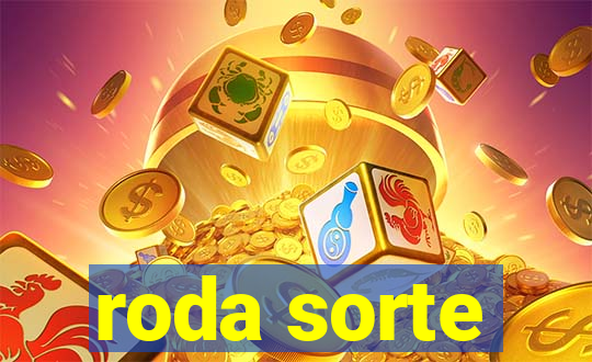 roda sorte