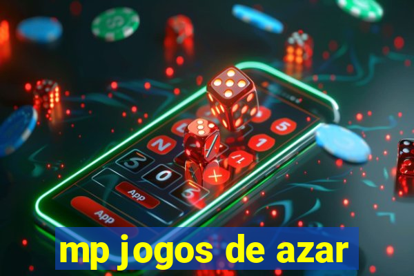 mp jogos de azar