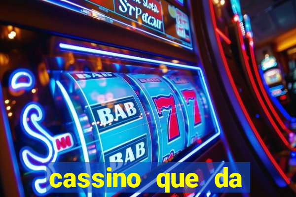 cassino que da bonus sem deposito