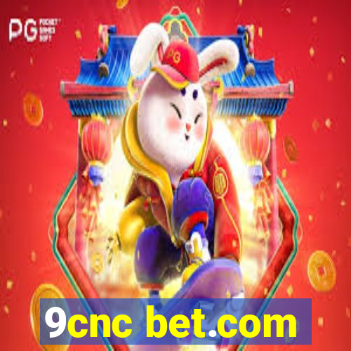 9cnc bet.com