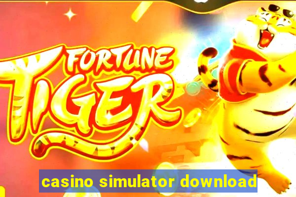 casino simulator download