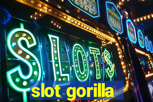 slot gorilla