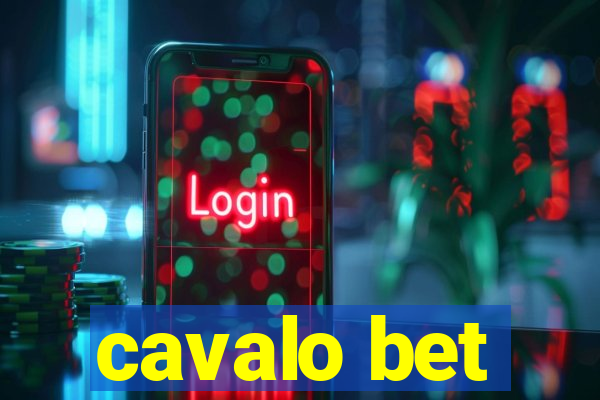 cavalo bet