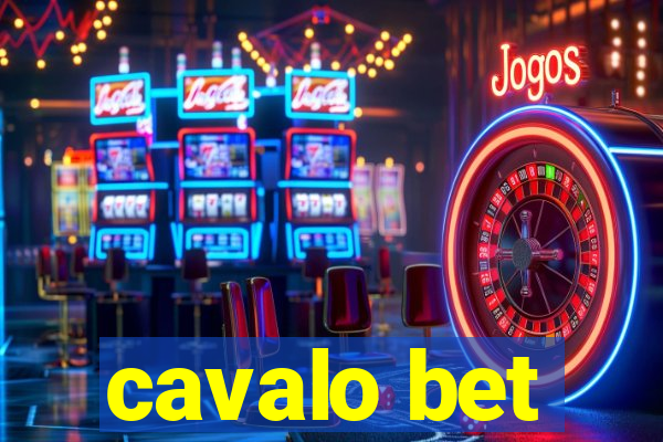 cavalo bet