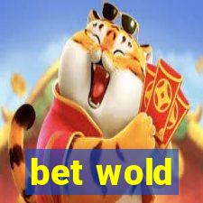 bet wold