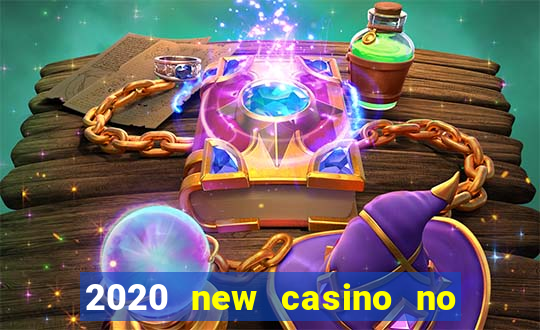 2020 new casino no deposit bonus