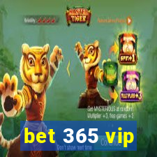 bet 365 vip