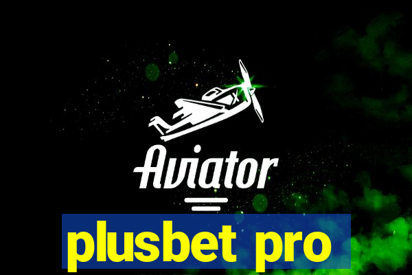 plusbet pro