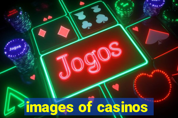 images of casinos