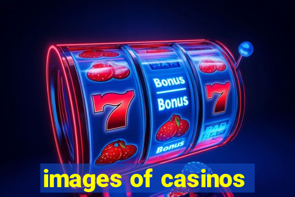 images of casinos