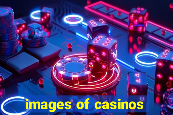 images of casinos