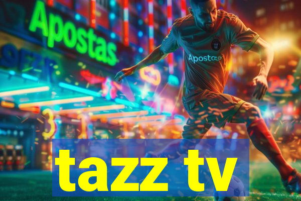 tazz tv