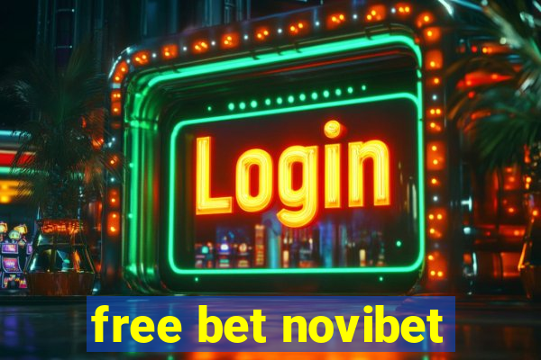 free bet novibet