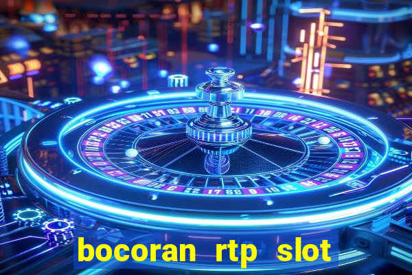 bocoran rtp slot hari ini 2022