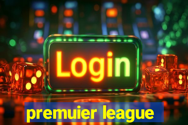 premuier league