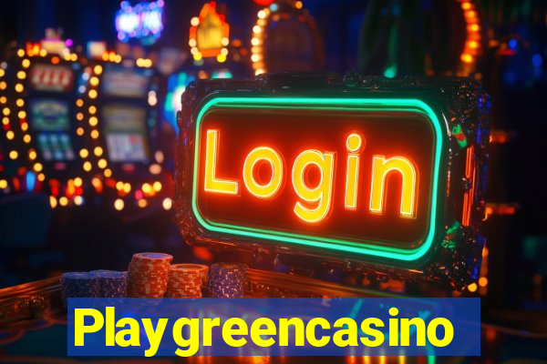 Playgreencasino