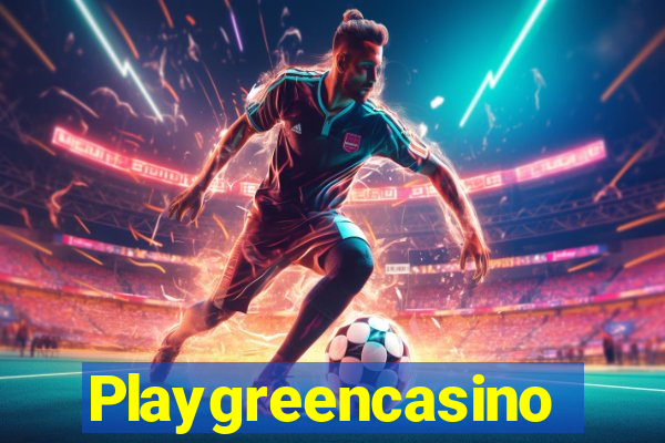 Playgreencasino