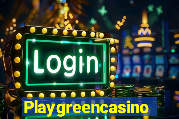 Playgreencasino