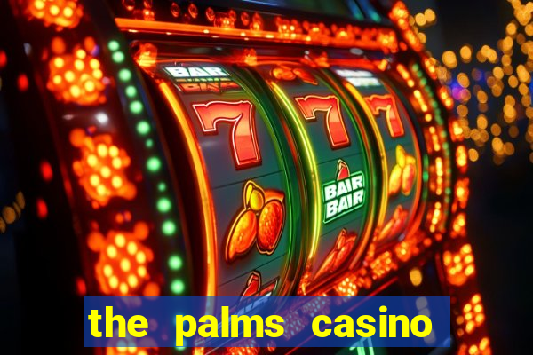 the palms casino resort las vegas