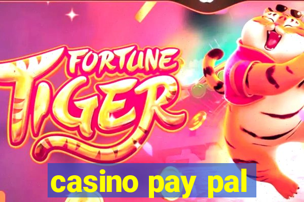 casino pay pal