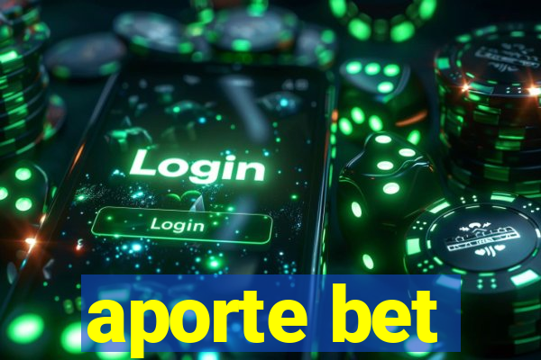 aporte bet